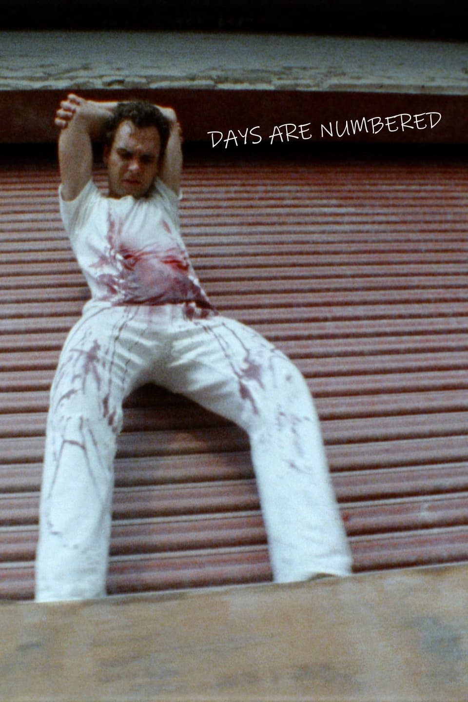 Постер Days Are Numbered